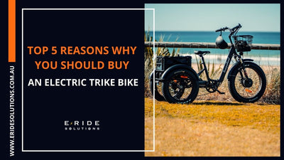 Top 5 Reasons Why You Should Buy an Electric Trike Bike