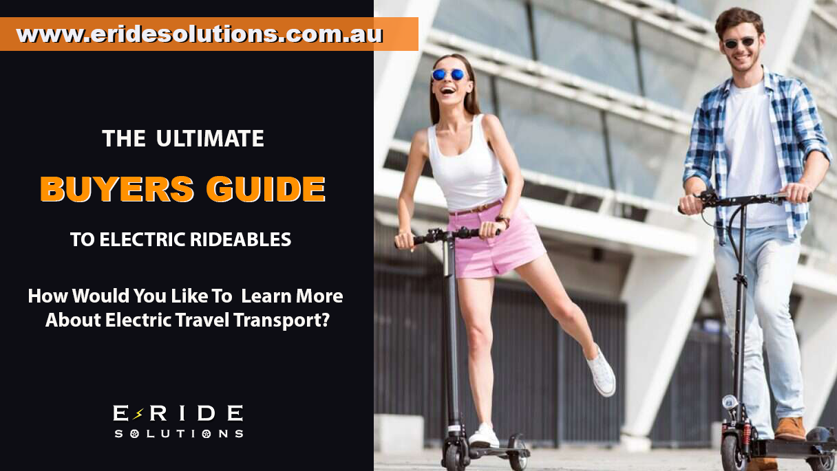 The Ultimate Buyer's Guide To Electric Rideables | E-Ride Solutions